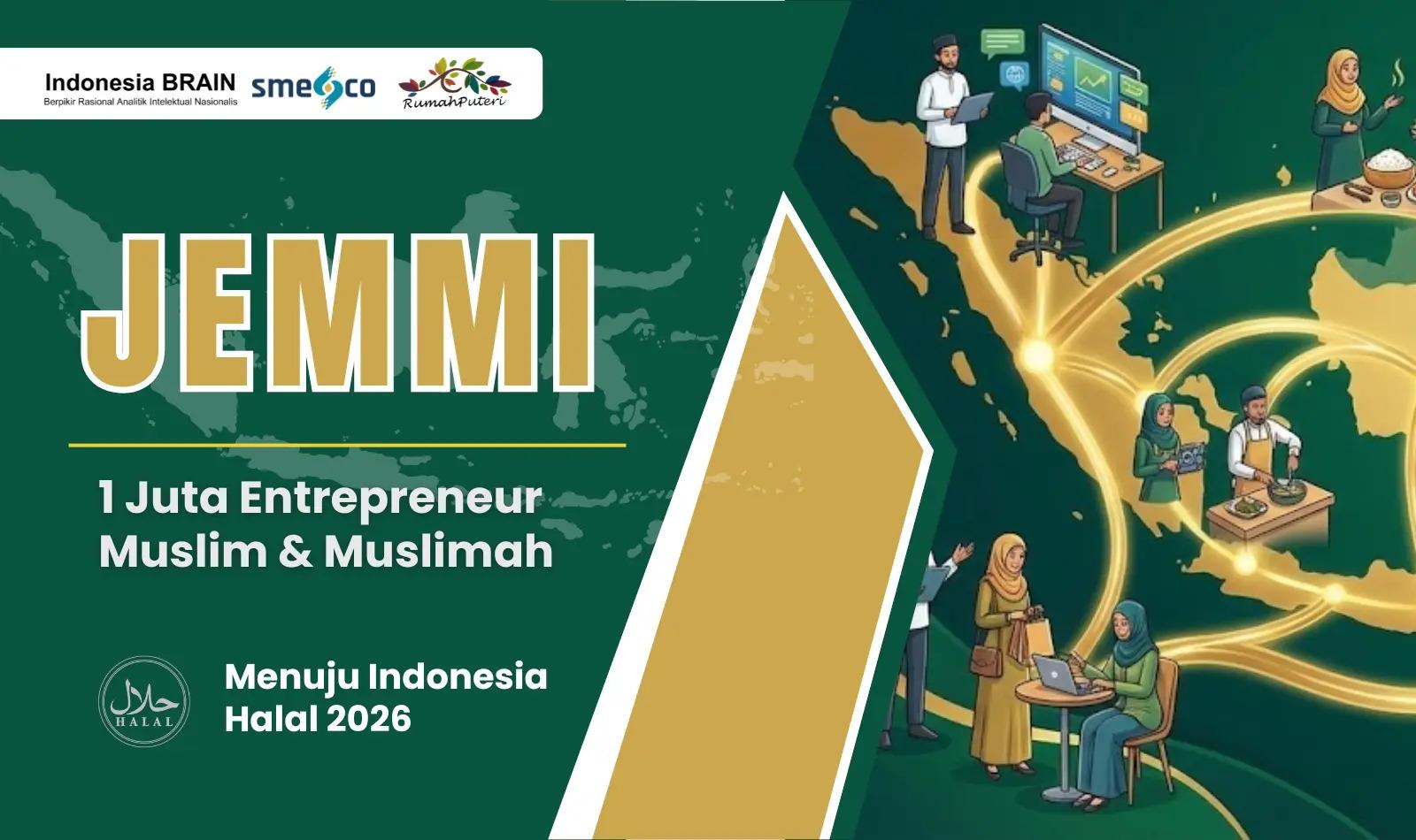 JEMMI (1 Juta Entrepreneur Muslim & Muslimah)